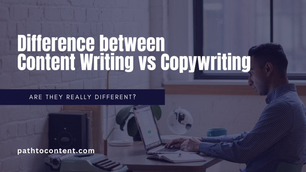 Content Writing Vs Copywriting Key Differences Path To Content