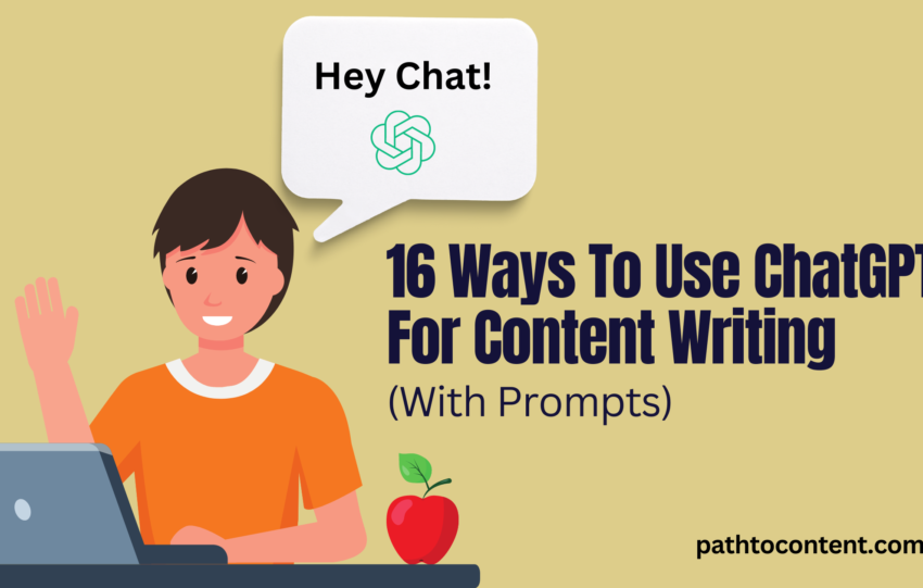 16 Ways To Use ChatGPT For Content Writing (With Prompts)