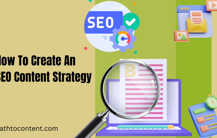How to create an SEO Content Strategy for beginners