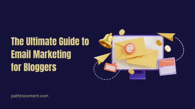 Email Marketing For Bloggers