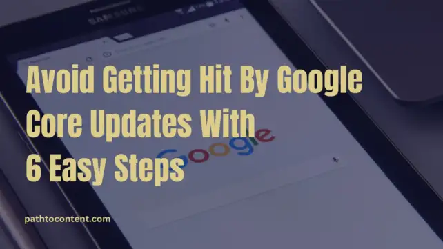 Avoid getting hit by Google Core Update