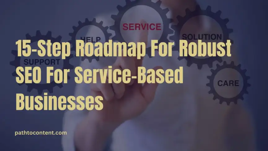 15-step roadmap of SEO for service-based businesses