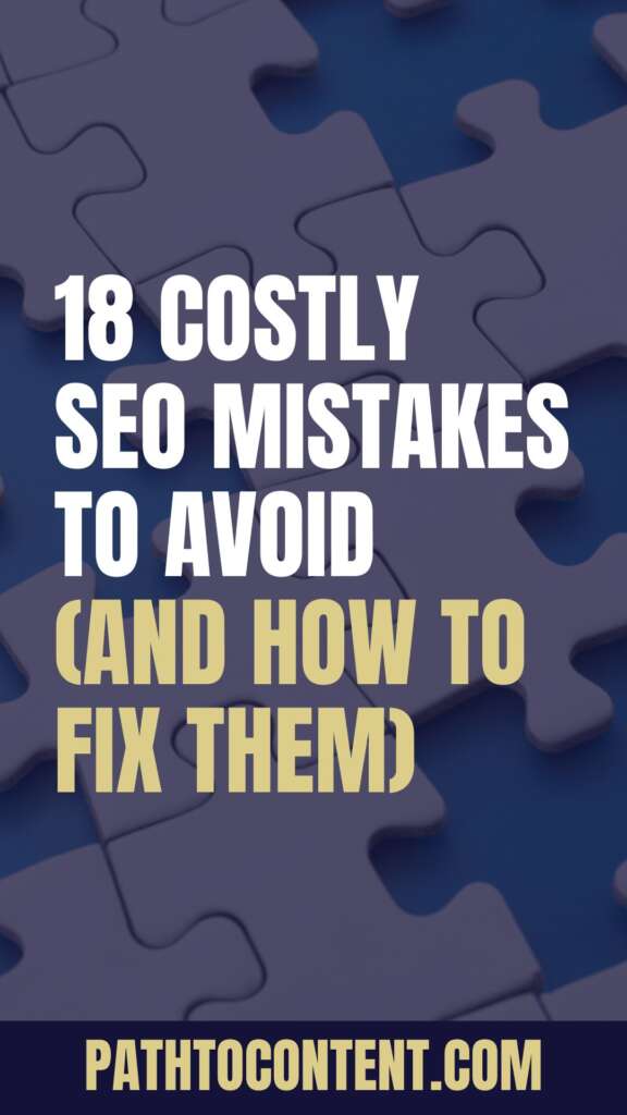 18 SEO Mistakes To Avoid